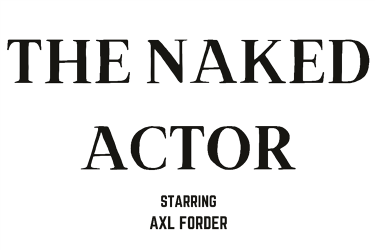 THE NAKED ACTOR - Hilton Heritage Fringe Festival Cancelled